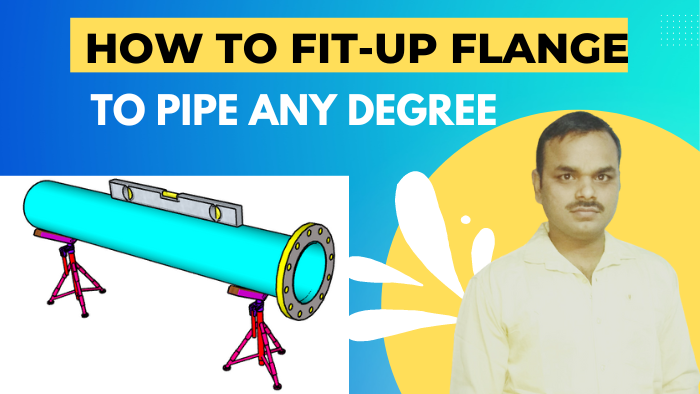 How to fit-up flange to pipe any degree